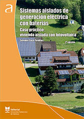 SISTEMAS AISLADOS DE GENERACION ELECTRICA CON BATERIAS - 9788413961453